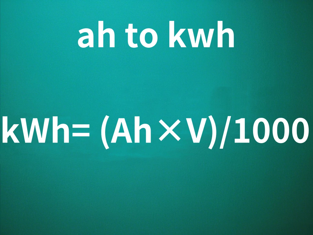 ah to kwh